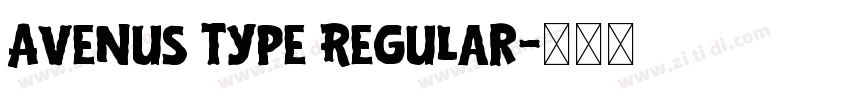 Avenus Type Regular字体转换